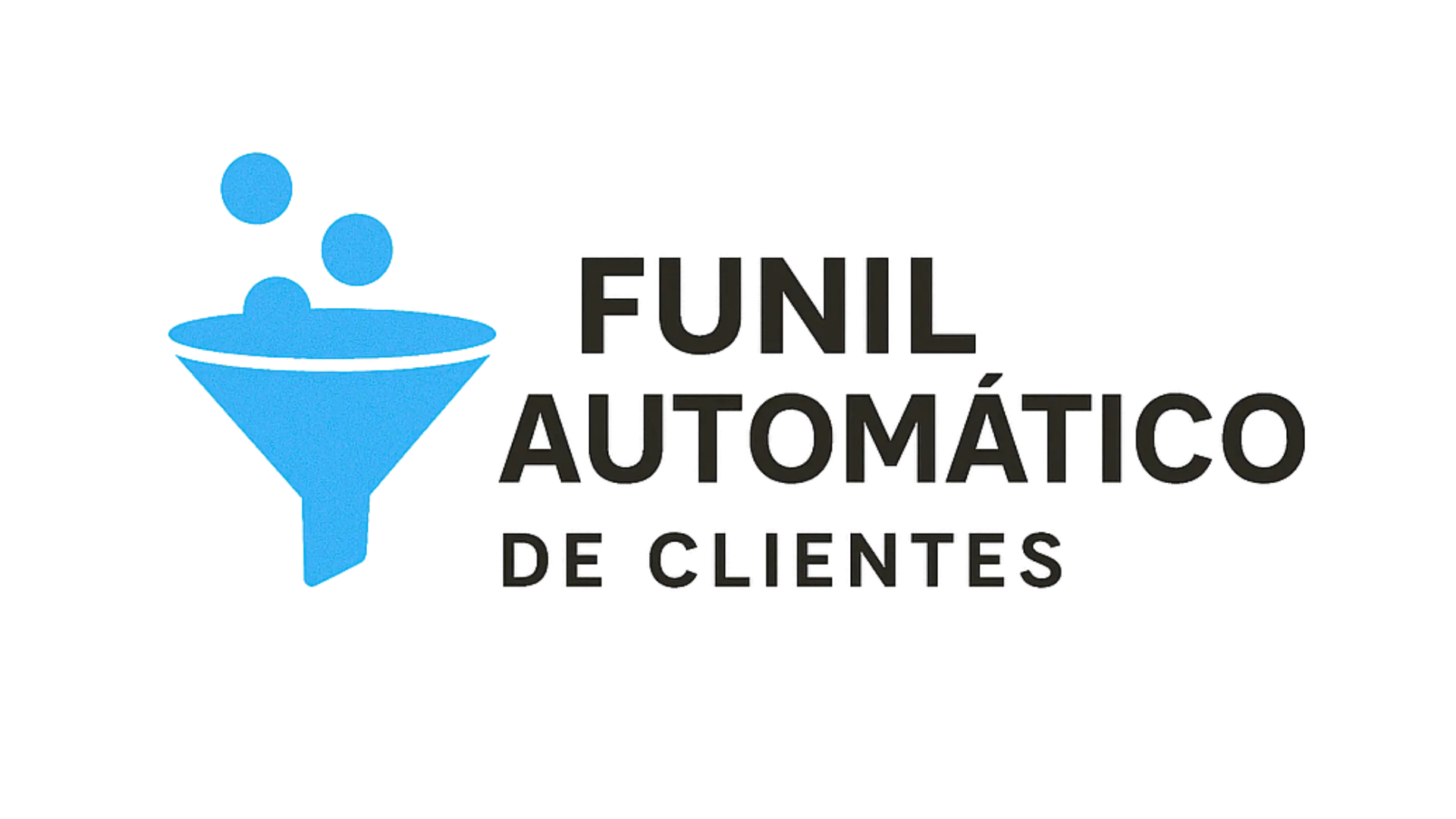 Método Funil Automático de Clientes
